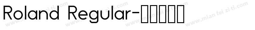 Roland Regular字体转换